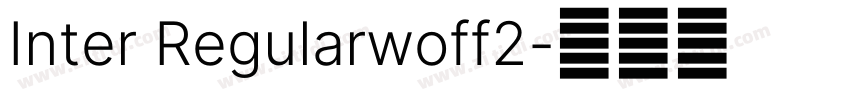 Inter Regularwoff2字体转换